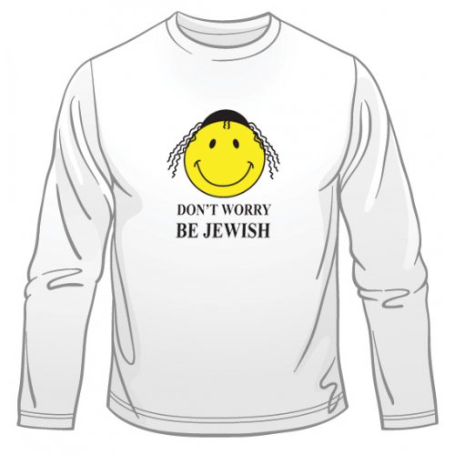 Dont Worry - Be Jewish - Long Sleeved T-Shirt